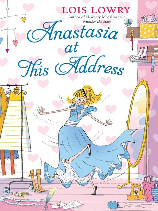 Lois Lowry创作的Anastasia at This Address作品的详细信息 - 可供借阅